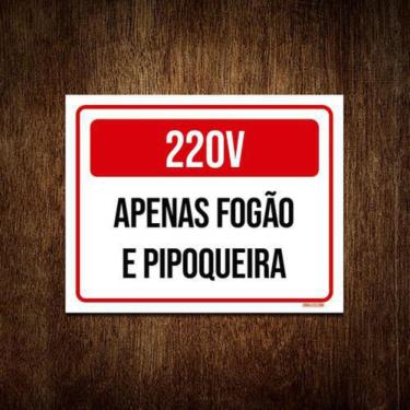 Imagem de Placa Sinalização 220X Apenas Fogão Pipoqueira 36X46