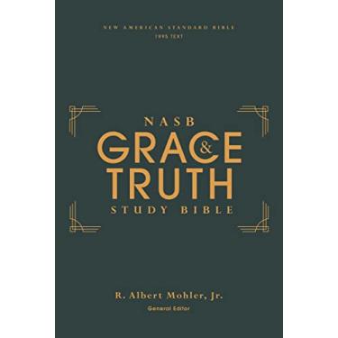 Imagem de Nasb, the Grace and Truth Study Bible (Trustworthy and Practical Insights), Hardcover, Green, Red Letter, 1995 Text, Comfort Print: New American Standard Bible, Green, Comfort Print, Red Print