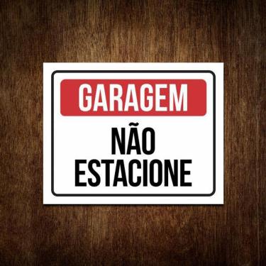 Imagem de Placa Sinalização Não Estacione Garagem 36X46