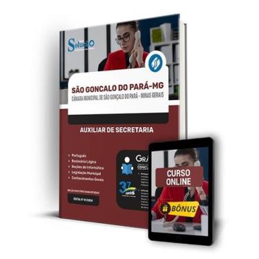 Imagem de Apostila Câmara de São Gonçalo do Pará - MG 2024 - Auxiliar de Secreta
