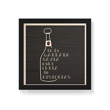 Imagem de Arte Maníacos Quadro Decorativo em Madeira Garrafa Cheia de Histórias - 30x30cm (Moldura caixa em laca preta)