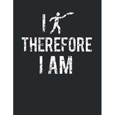 Imagem de I Therefore I Am: An elegant 110-page 7.44''x 9.69'' Wide Ruled Lined Composition Notebook for fans of ultimate frisbee.