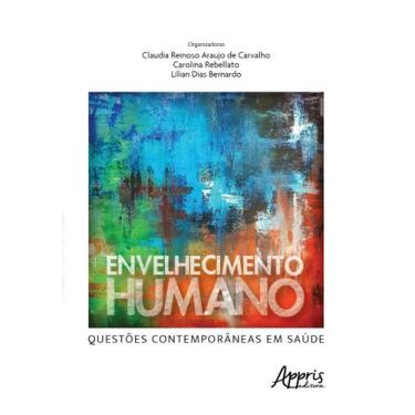 Imagem de Livro - Envelhecimento humano - Questões contemporâneas em saúde