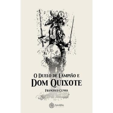 Imagem de O Duelo de Lampião e Dom Quixote
