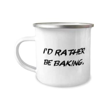 Imagem de I'd Rather Be Baking. Caneca de acampamento de 355 ml, novos presentes de assar, para amigos