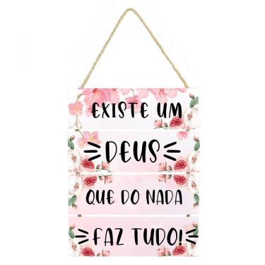 Imagem de Placa decorativa Existe um Deus que do nada faz tudo 053