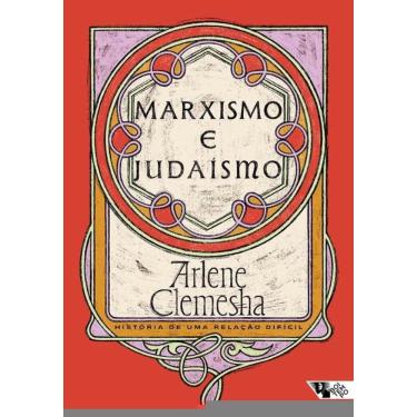 Imagem de Marxismo E Judaísmo: História De Uma Relação Difícil