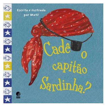 Imagem de Livro - Cadê o Capitão Sardinha? Maté