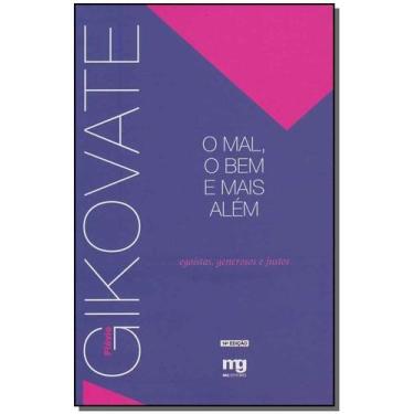 Imagem de O Mal, o bem e mais além - MG EDITORES, Sortido