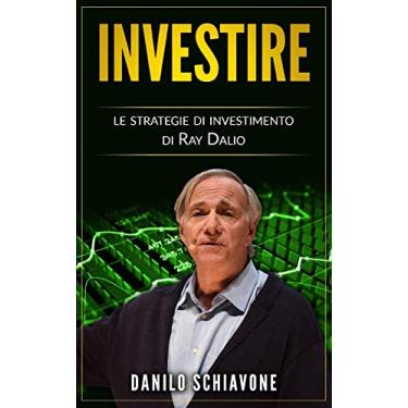 Imagem de Investire: Le strategie di investimento di Ray Dalio