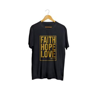 Imagem de Camiseta Camisa Faith Hope Love Gospel Dourado Masculina - Liga Fashio