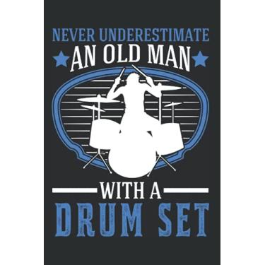 Imagem de Schlagzeug Notizbuch: Schlagzeug Alter Mann Drummer Schlagzeuger / 6x9 Zoll / 120 linierte Seiten Seiten