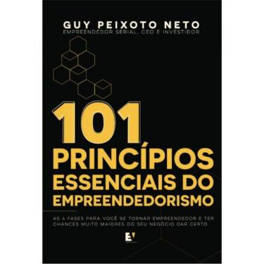 Imagem de 101 Princípios Essenciais Do Empreendedorismo