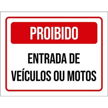 Imagem de Placa Sinalização - Proibido Entrada Veículos Motos 36X46