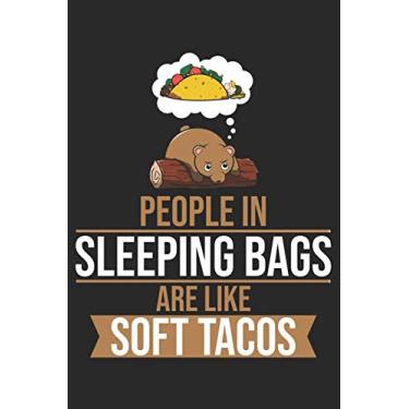 Imagem de People In Sleeping Bags Are Like Soft Tacos.: DIN A5 Bär Notizheft leer - 120 Seiten leeres Bär Notizbuch für Notizen in Schule, Universität, Arbeit ... - Eine tolles Geschenk für Ihre Liebsten.