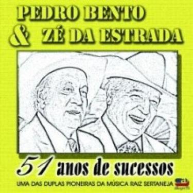 Imagem de CD Pedro Bento & Zé da Estrada - 51 Anos de Sucessos