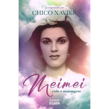 Imagem de Meimei - Vida e Mensagem - O CLARIM