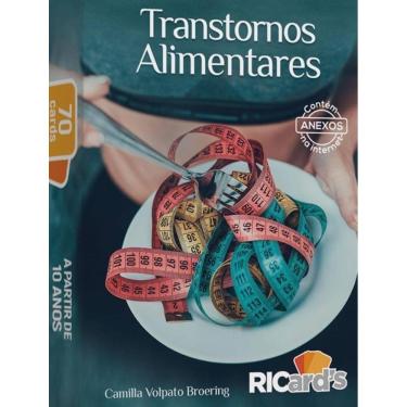 Imagem de Transtornos Alimentares - 70 Cards Para Pensar Sobre Autoimagem Distorcida
