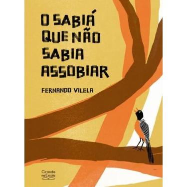 Imagem de O sabiá que não sabia assobiar - Ciranda na Escola, 3