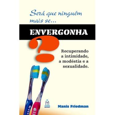 Imagem de Livro SERÁ QUE NINGUÉM MAIS SE ENVERGONHA - Maayanot