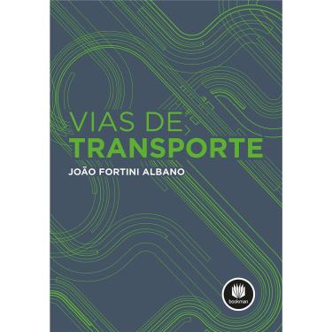 Imagem de Livro - Vias de Transporte - João Fortini Albano