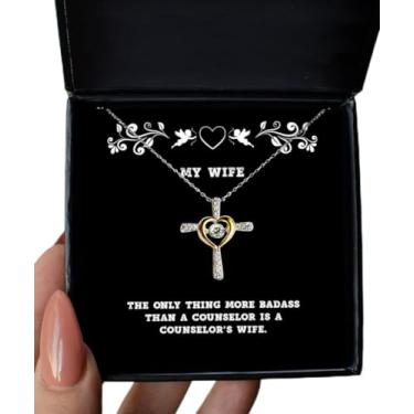 Imagem de Presentes legais para esposa, colar com cruz de esposa The Only Thing More Badass Than a Counselor is a Counselor's Wife