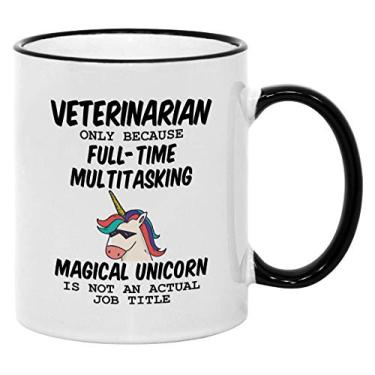 Imagem de Casitika Presentes veterinários para mulheres. Caneca de presentes veterinários de 325 ml. Ideia de presente para estudantes ou professores da escola veterinária. Veterinários porque o unicórnio não é