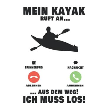 Imagem de Kayak Tagesplaner: Mein Kayak ruft an Kajakfahrer Paddelsport Kanu/Kalender 2022 / Wochenplaner Tagesplaner Planer/Planungsbuch To-Do-Liste / 6x9 Zoll / 100 ausfüllbare Seiten
