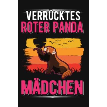 Imagem de Roter Panda Tagesplaner: Verrücktes Roter Panda Mädchen/Kalender 2022 / Wochenplaner Tagesplaner Planer/Planungsbuch To-Do-Liste / 6x9 Zoll / 100 ausfüllbare Seiten