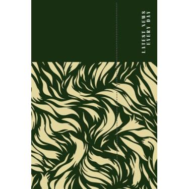 Imagem de Latest news every day: Note book for universities,students,art Notebook Sizes Th 6 x 9 inches,Each book has 99 pages.