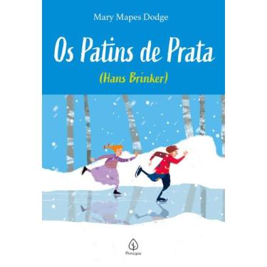 Imagem de Livro - Os Patins de Prata - (Hans Brinker)