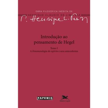 Imagem de Livro - Introdução ao pensamento de Hegel: Tomo I: a fenomenologia do Espírito e seus antecedentes