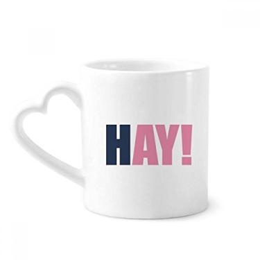 Imagem de HAY Quote Black Encourage Positive Hello Mug Coffee Ceramic Drinkware Copo de coração de vidro