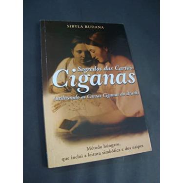Imagem de Segredos das Cartas Ciganas ( Utilizando as Cartas Ciganas do Brasil )