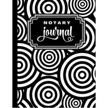Imagem de Notary Journal: 8.5x11 Large Notarial Logbook/With 200 Numbered Pages - Two Record Logs Per Page / 400 Records/Ledger Book Gift For Signing Agents/Black White Geometric Circle Art Pattern