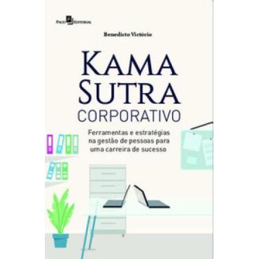 Imagem de Kama sutra corporativo ferramentas e estratégias na gestão de pessoas 