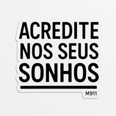 Imagem de Adesivo Notebook 'Acredite nos seus Sonhos' Estilo Minimalista