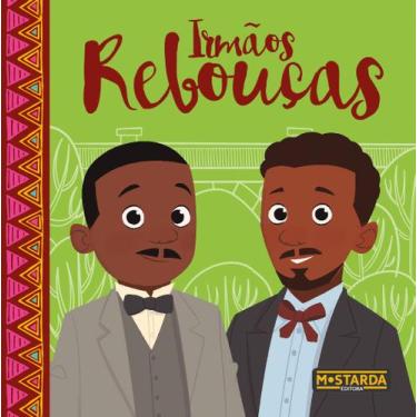 Imagem de Livro - Irmãos Rebouças - Capa Flexível