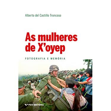 Imagem de As mulheres de X'oyep: fotografia e memória