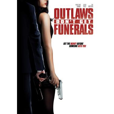 Imagem de Outlaws Don't Get Funerals