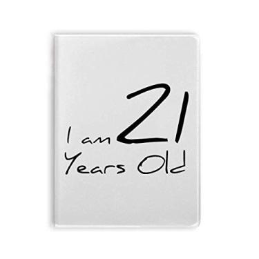 Imagem de Diário de capa macia I am 21 years old Age Young