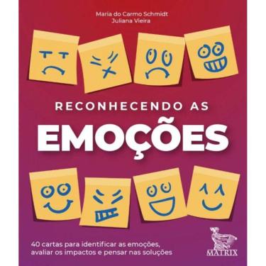 Imagem de Reconhecendo As Emoções: 40 Cartas Para Identificar As Emoções, Avaliar Os Impactos e Pensar Nas Sol