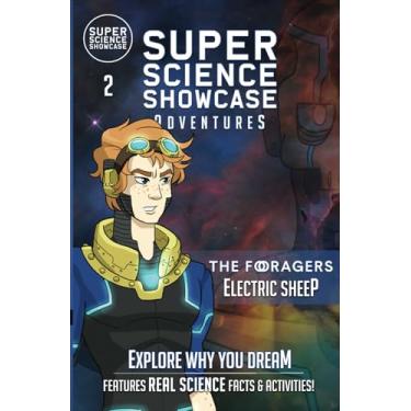 Imagem de Electric Sheep: The Foragers (Super Science Showcase Adventures #2)