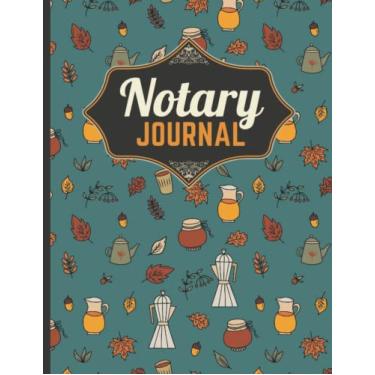 Imagem de Notary Journal: 8.5x11 Large Notarial Logbook/With 200 Numbered Pages - Two Records Logs Per Page / 400 Records/Vintage Coffee Tea - Autumn Pattern on Green/Ledger Book Gift For Signing Agents