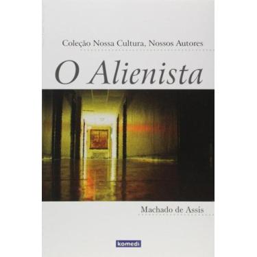 Imagem de Alienista, o - col. nossa literatura classica - KOMEDI