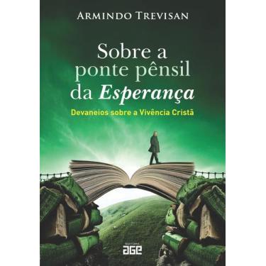 Imagem de Livro - Sobre a ponte pênsil da Esperança