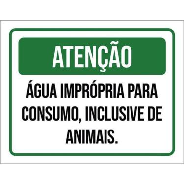 Imagem de Kit 10 Placas Atenção Água Imprópria Consumo Animais 36X46