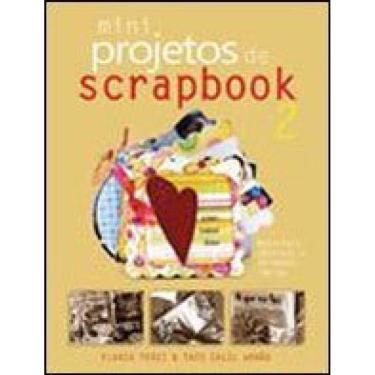 Imagem de Mini Projetos De Scrapbook : Volume 2