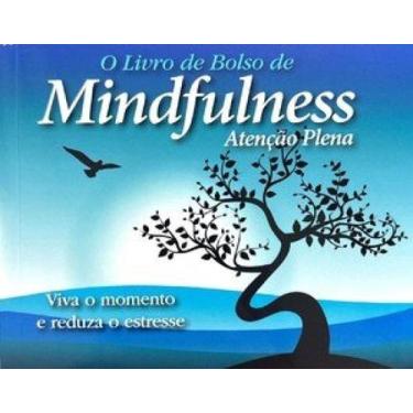Imagem de O livro de bolso do mindfulness - atenção plena - PE DA LETRA, 3