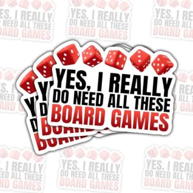 Imagem de 3 peças Yes I Really Do Need All These Board Games Stickers, decalques engraçados de vinil com citação de jogador para laptop, caderno, diário, garrafa de água, para-choque de carro, presente para